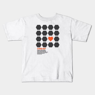 Stand Out Kids T-Shirt